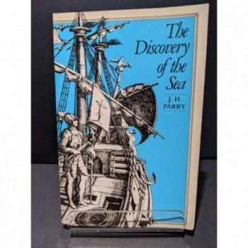 The Discovery of the Sea Book by Parry, J H
