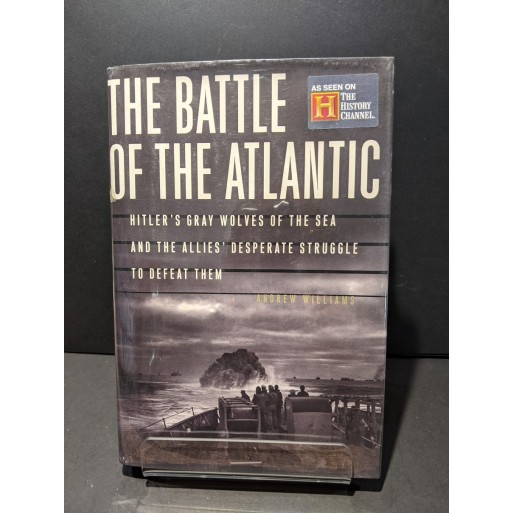 The Battle of the Atlantic Book by Williams, Andrew