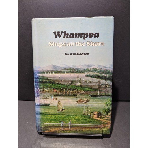 Whampoa: Ships on the Shore Book by Coats, Auslin