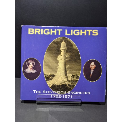 Bright Lights: The Stevenson Engineers 1752-1971 Book by Paxton, Roland