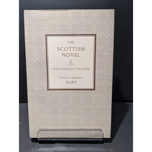 The Scottish Novel: From Smollett to Spark Book by Hart, Francis Russell