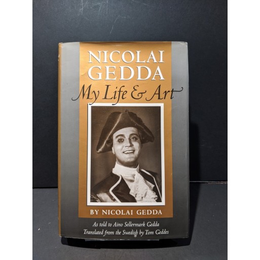 Nicolai Gedda: My Life and Art Book by Gedda, Nicolai (trans.  Tom Geddes)