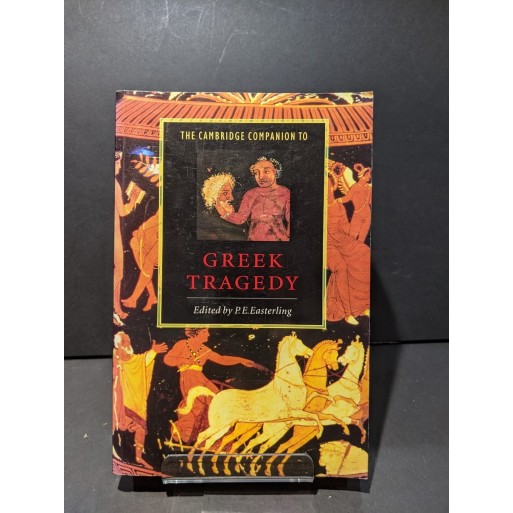 The Cambridge Companion to Greek Tragedy Book by Easterling, P E
