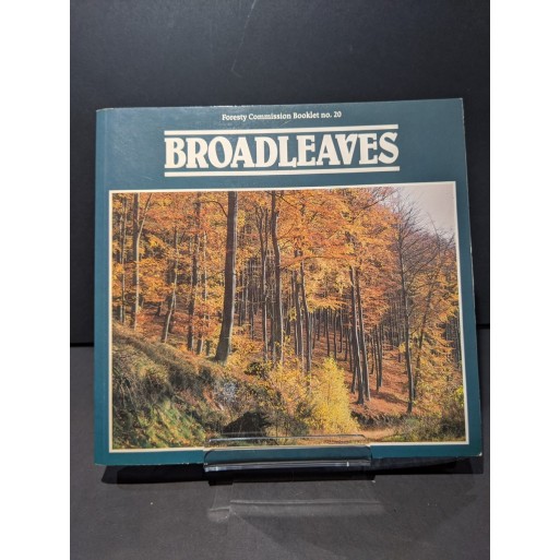 Broadleaves Forestry Commission Booklet No 20 Book by Edlin, Herbert L