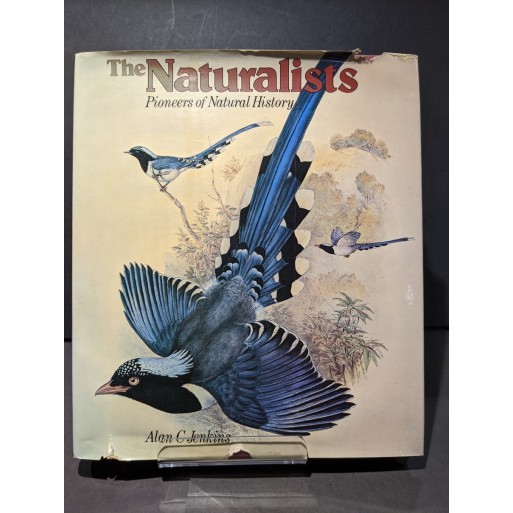 The Naturalists:  Pioneers of Natural History Book by Jenkins, Alan C