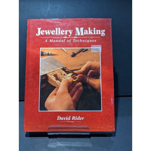 Jewellery Making: A Manual of Techniques Book by Rider, David