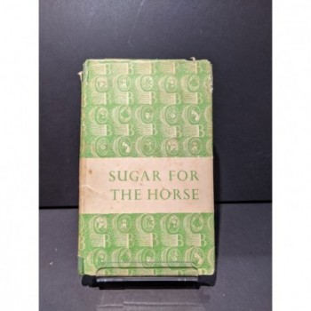 Sugar for the Horse Book by Bates, H E