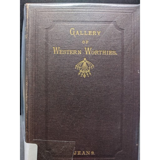 Gallery of Western Worthies – a gallery of biographical and critical sketches Book by Jeans, J. Stephen