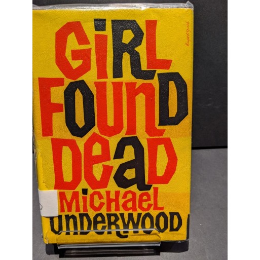 Girl Found Dead Book by Underwood, Michael