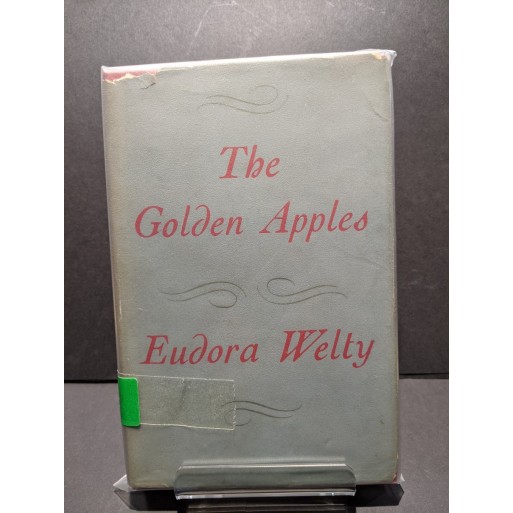 The Golden Apples Book by Welty, Eudora