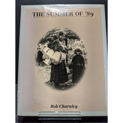 The Summer of '89 Book by Charnley, Bob