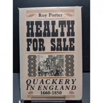 Health for Sale:Quackery in England Book by Porter, Roy