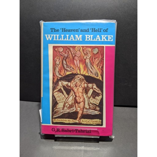 The 'Heaven' and 'Hell' of William Blake Book by Sabri-Tabrizi, G R