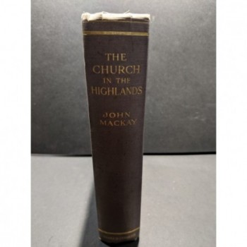 The Church in the Highlands Book by Mackay, John