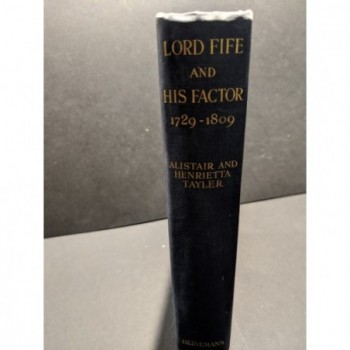 Lord Fife and His Factor 1729-1809 Book by Tayler, Alistair & Henrietta (eds)