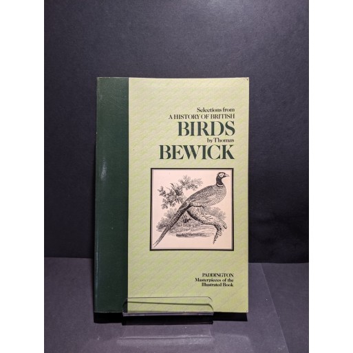 A History of British Birds - selections from Thomas Bewick Book by Bewick, Thomas