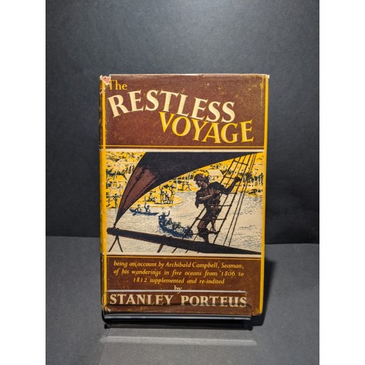 The Restless Voyage (of Archibald Campbell, Seaman) Book by Porteus, Sanley