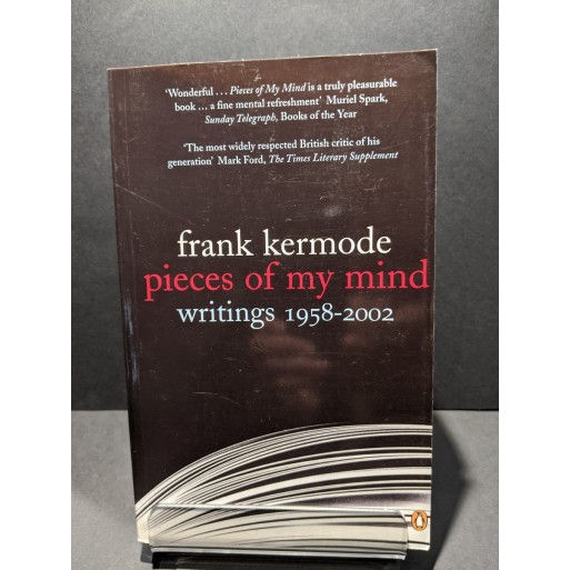 Pieces of My Mind: Writings 1958-2002 Book by Kermode, Frank