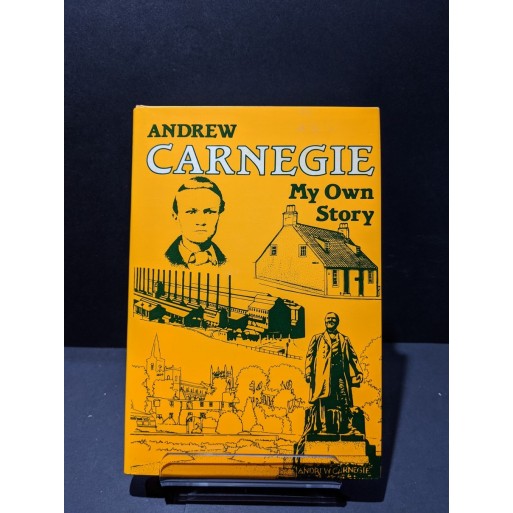 My Own Story Book by Carnegie, Andrew