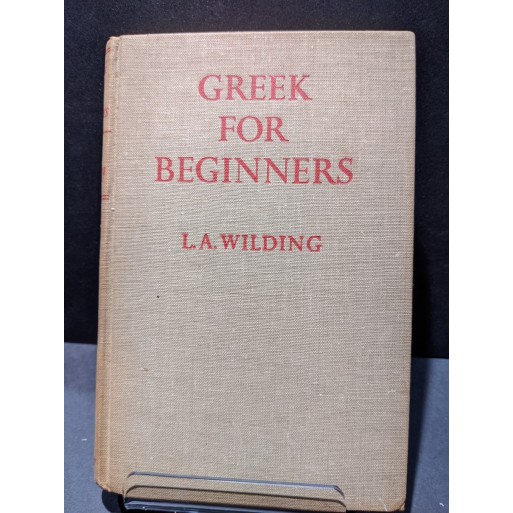 Greek for Beginners Book by Wilding, L A