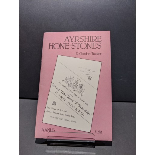 Ayrshire Hone-Stones Book by Tucker, D. Gordomn Ayrshire Hone-Stones Book by Tucker, D. Gordomn
