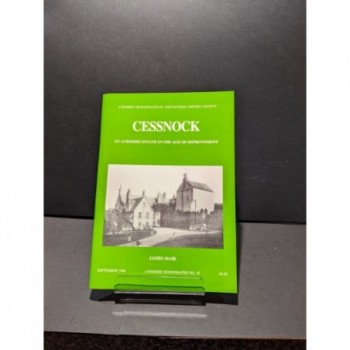 Cessnock: An Ayrshire Estate in the Age of Improvement Book by Mair, James