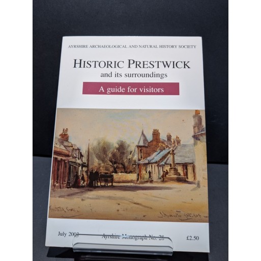 Historic Prestwick and its Surroundings.  A guide for visitors Book by Various