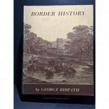 Border History Book by Ridpath, George