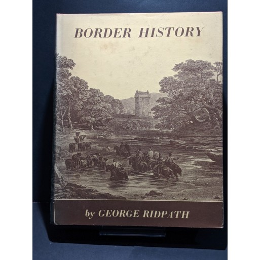 Border History Book by Ridpath, George