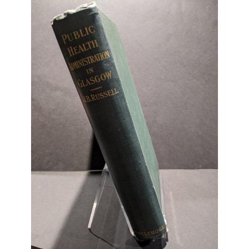 Public Health Administration in Glasgow Book by Russell, James Burn
