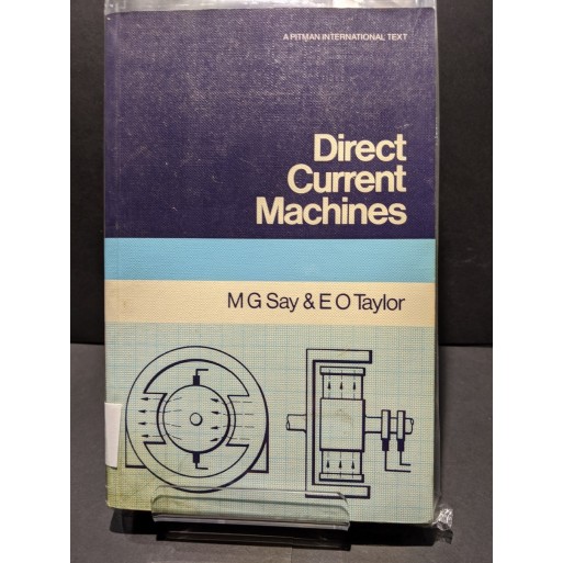 Direct Current Machines Book by Say & Taylor