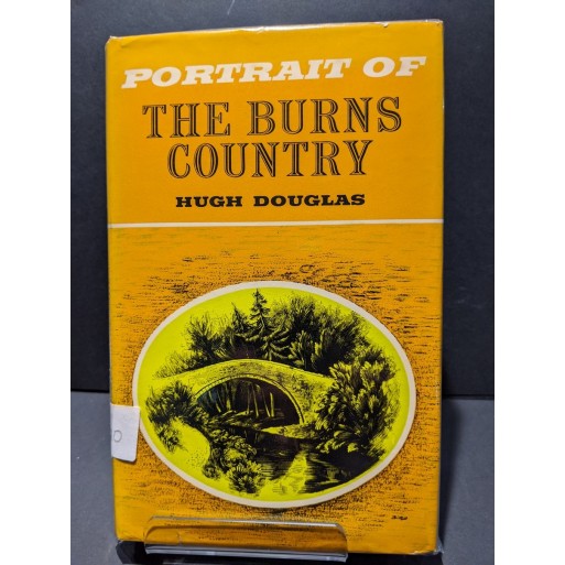 Portrait of the Burns Country (and Galloway) Book by Douglas, Hugh