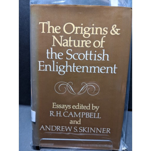 The Origins & Nature of the Scottish Enlightenment Book by Campbell & Skinner (eds)