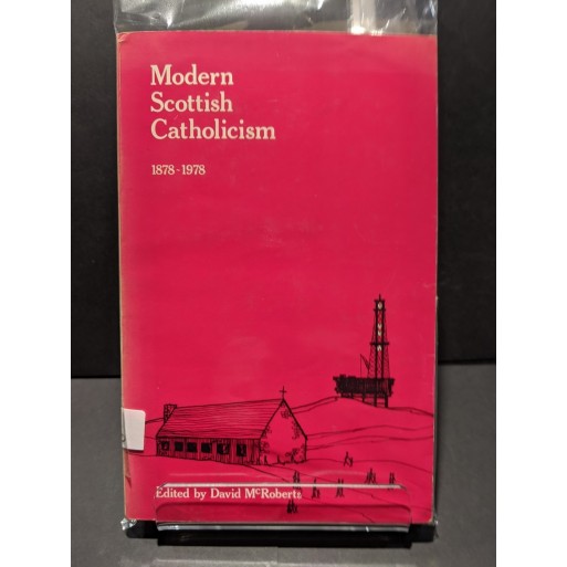 Modern Scottish Catholicism 1878-1978 Book by McRoberts, David (ed)