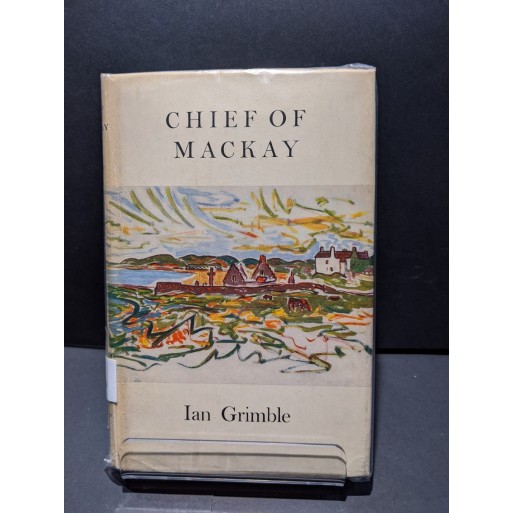 Chief of MacKay Book by Grimble, Ian