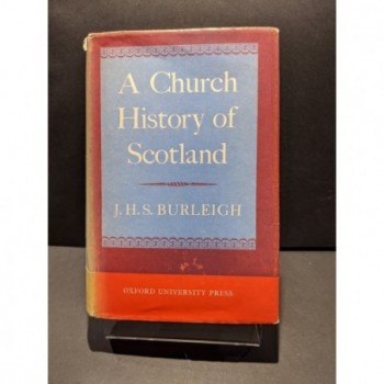 A Church History of Scotland Book by Burleigh, J H S