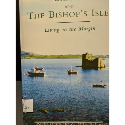 Barra and The Bishop's Isles: Living on the Margin Book by Branigan & Foster