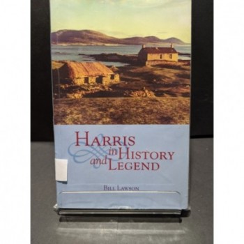 Harris in History and Legend Book by Lawson, Bill