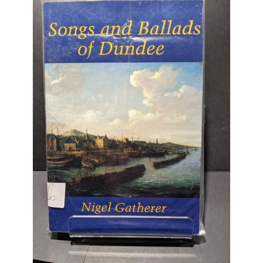 Songs & Ballads of Dundee Book by Gatherer, Nigel