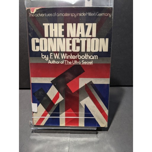 The Nazi Connection Book by Winterbotham, F W