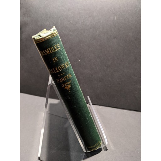Rambles in Galloway: Topographical, Historical, Traditional & Biographical Book by Harper, Malcolm McLachlan Rambles in Galloway: Topographical, Historical, Traditional & Biographical Book by Harper, Malcolm McLachlan