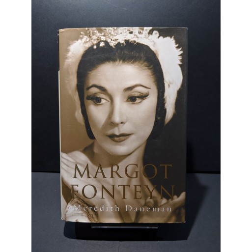 Margot Fonteyn Book by Daneman, Meredith Margot Fonteyn Book by Daneman, Meredith