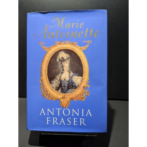 Marie Antoinette Book by Fraser, Antonia