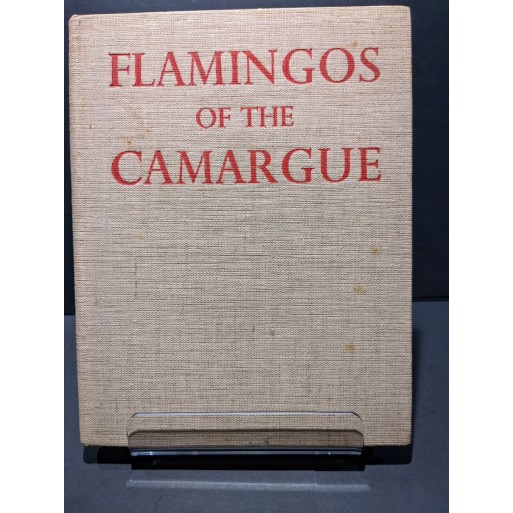 The Flamingos of the Camargue Book by Gallet, Etienne (trans. Sumner Austin)