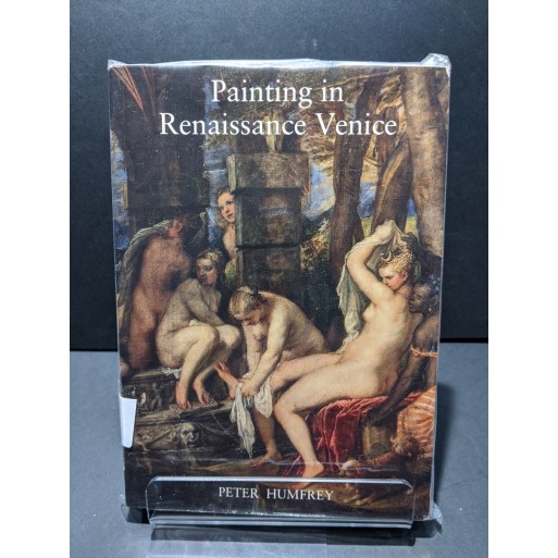 Painting in Renaissance Venice Book by Humfrey, Peter