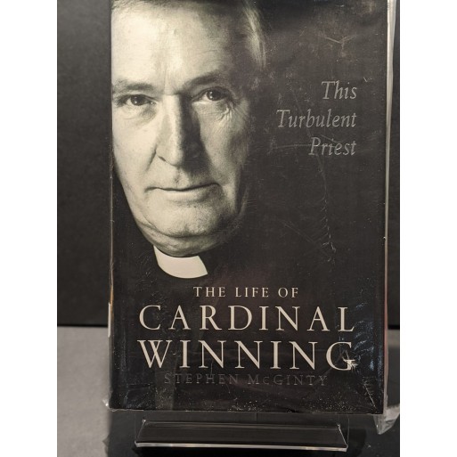 This Turbulent Priest: The Life of Cardinal Winning Book by McGinty, Stephen