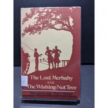 The Lost Merbaby and The Wishing-Nut Tree Book by Baker, Margaret (illus.  Mary Baker)