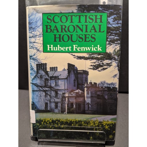 Scottish Baronial Houses Book by Fenwick, Hubert