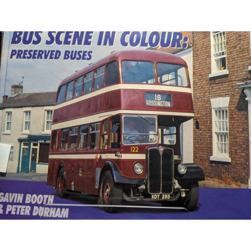 Bus Scene in Colour: Preserved Buses Book by Booth & Durham