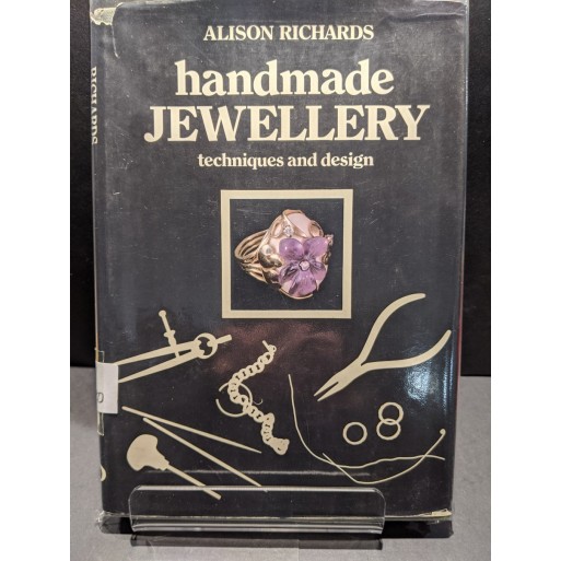 Handmade Jewellery: Techniques and Design Book by Richards, Alison